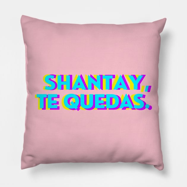 Shantay, te quedas in blue Pillow by gabby_rose