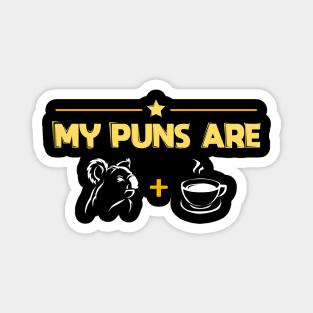 Funny My Puns Are Koala-Tea T-Shirts, Shirts and Gifts Magnet