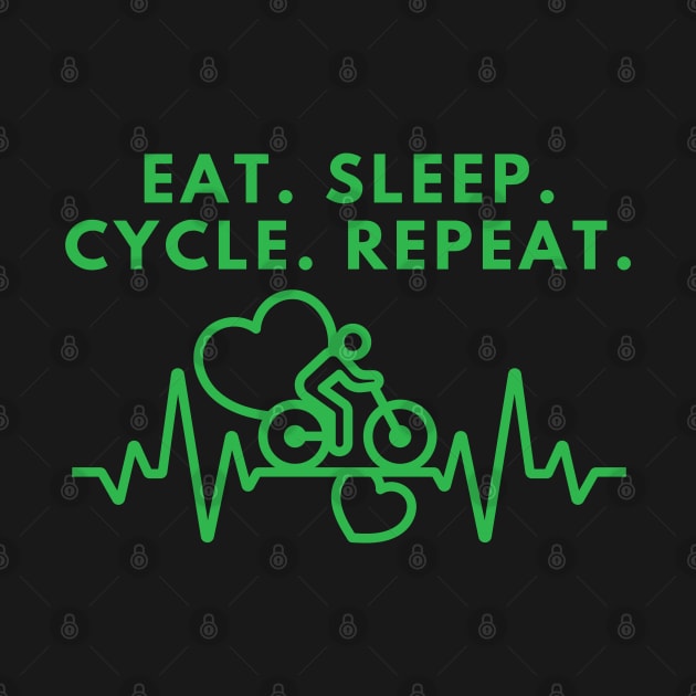 Eat. Sleep. Cycle. Repeat. by MtWoodson