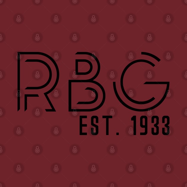 RBG Est 1933 - Ruth Bader Ginsburg - Social Justice - Feminism by PozureTees108