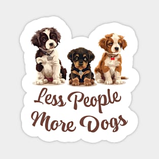 Less People More Dogs Magnet