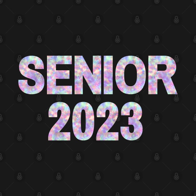 Senior Class of 2023 tie dye by Myartstor 