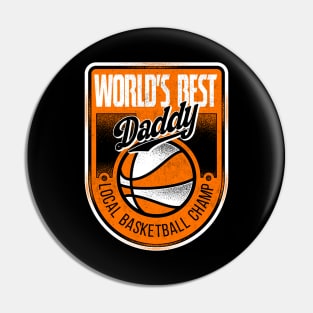 World’s Best Daddy, Basketball Dad Pin
