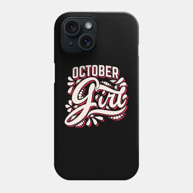 October Girl v4 Phone Case by Emma