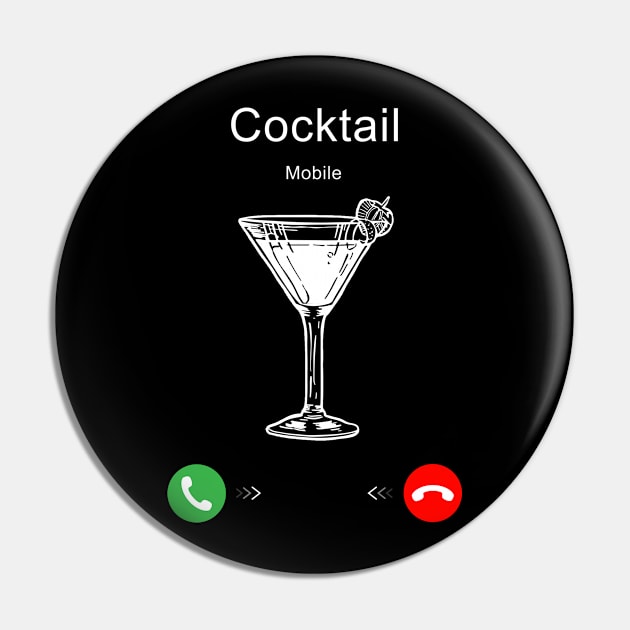 Cocktail is Calling Pin by Printadorable