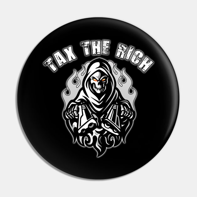 Tax The Rich White Pin by Shawnsonart