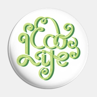 Eco life Pin