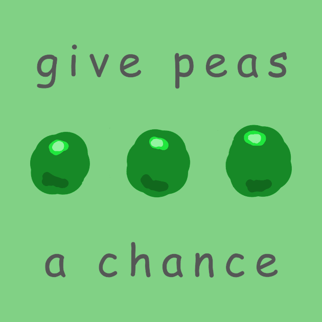 Give Peas A Chance by RockettGraph1cs