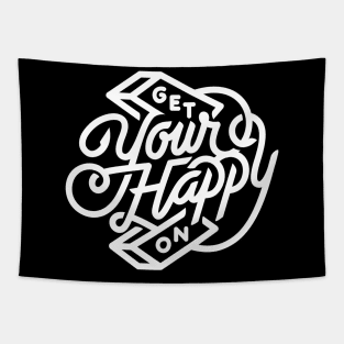 Get Your Happy On Tapestry