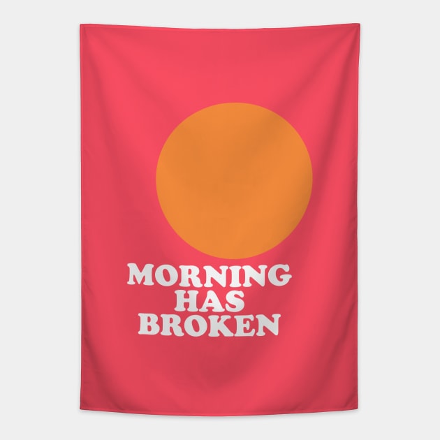 Morning Has Broken Tapestry by TeeTime