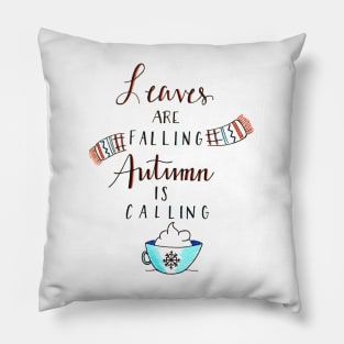 Autumn is Calling Pillow