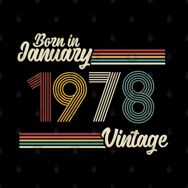 Vintage Born in January 1978 by Jokowow