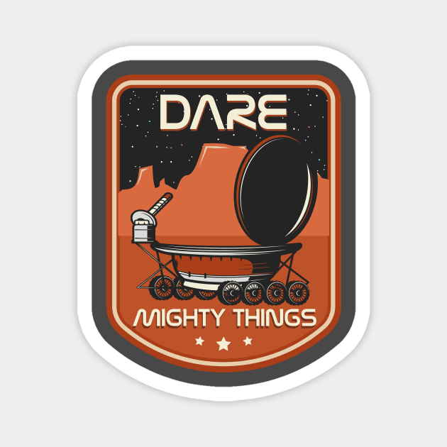 Dare Mighty Things Perseverance Mars Rover Secret Message landing parachute Magnet by Shop design