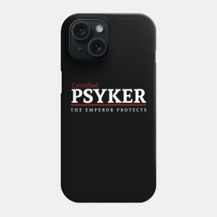 Certified - Psyker Phone Case