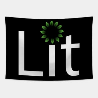 Lit being lit typographic artwork Tapestry