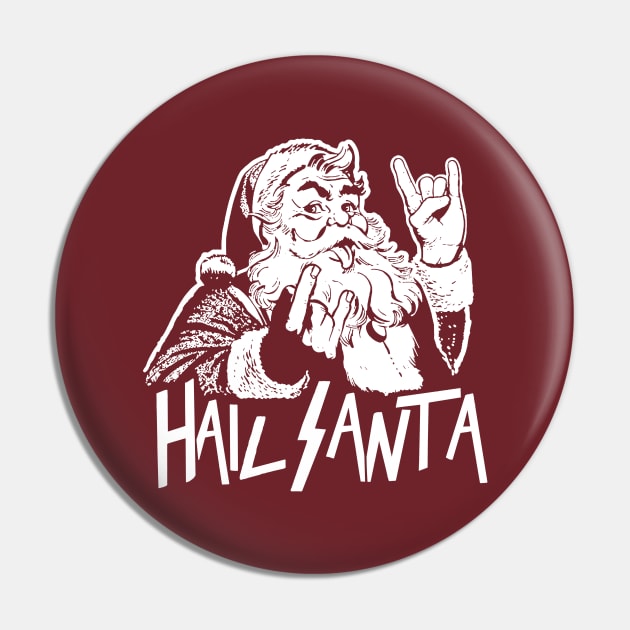 Hail Santa Pin by kampdiln