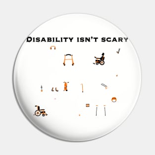 Disability Isn’t Scary Pin