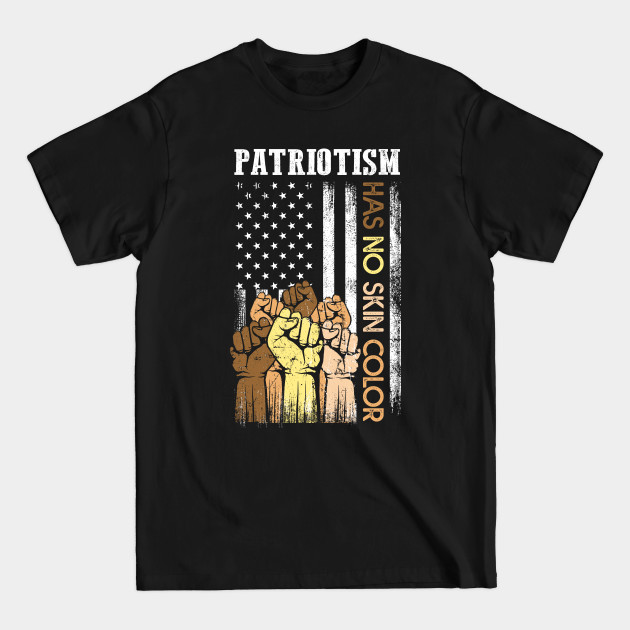 Discover Patriotism Has No Skin Color Vintage Usa Flag Gift - Anti Racism - T-Shirt