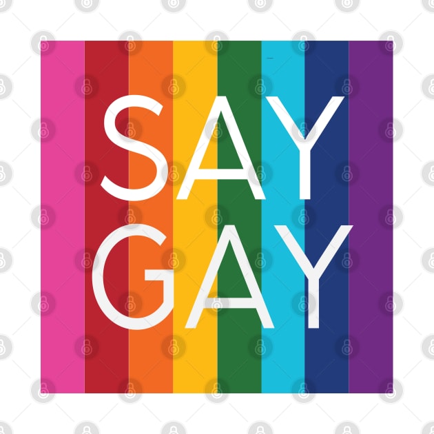 Say Gay by PSCSCo