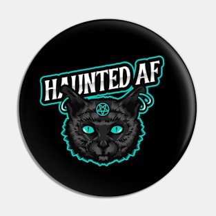 haunted AF Pin