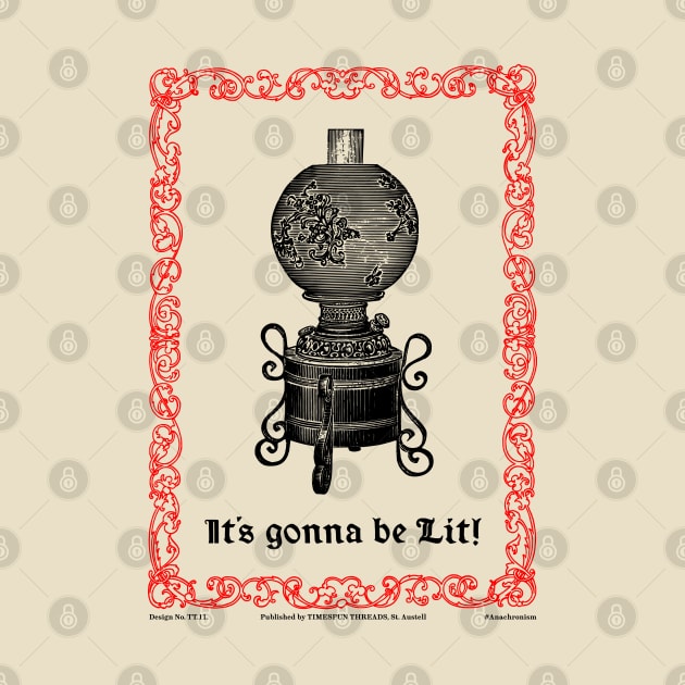 It's gonna be Lit (Victorian Lamp) by TimespunThreads