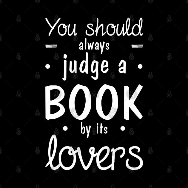 Judge a book by its lovers by All About Nerds