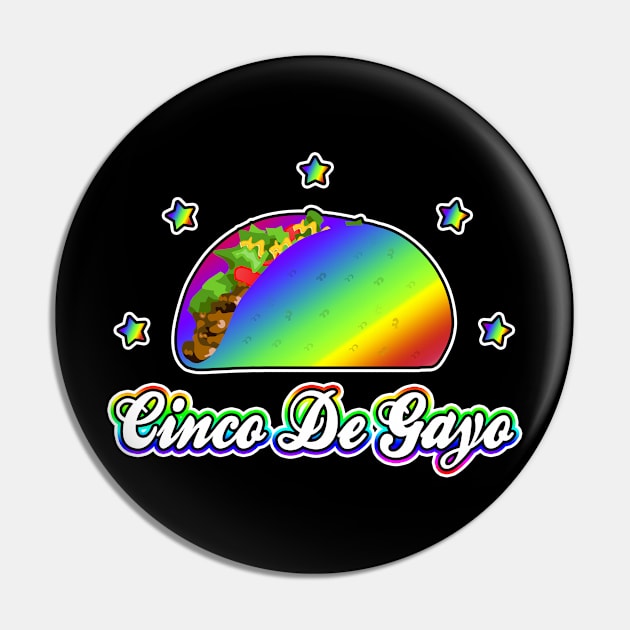 Cinco De Gayo Pin by LunaMay