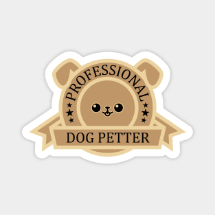 Professional Dog Petter Magnet