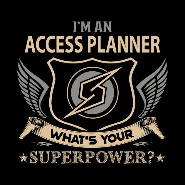 Access Planner T Shirt - Superpower Gift Item Tee by Cosimiaart