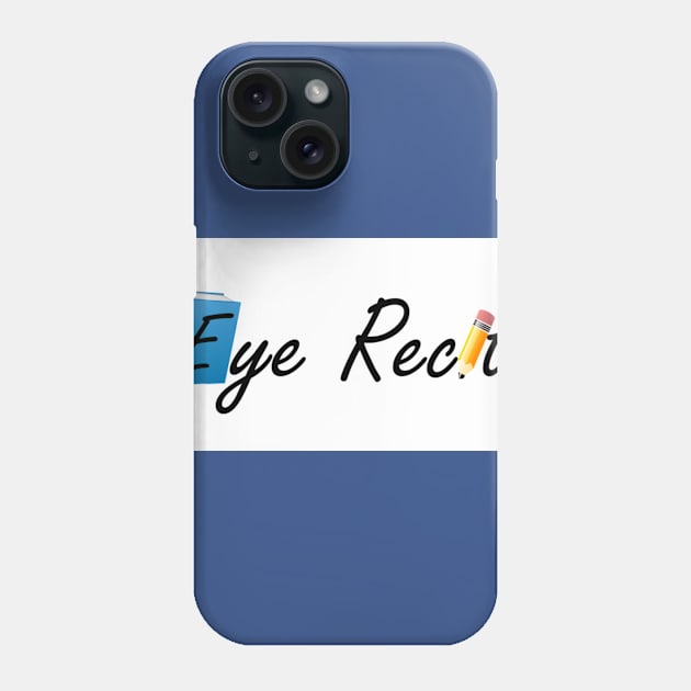 Eye Recite Phone Case by kailovesu