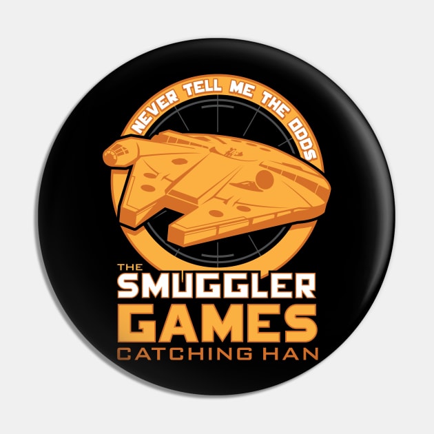 The Smuggler Games Pin by RyanAstle