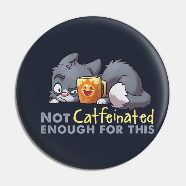 Catfeinate Pin by Dooomcat