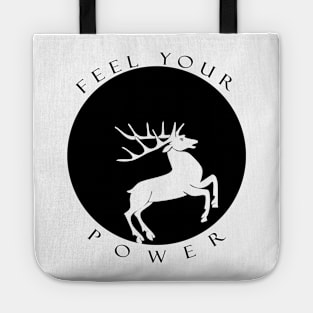 FEEL YOURE POWER Tote