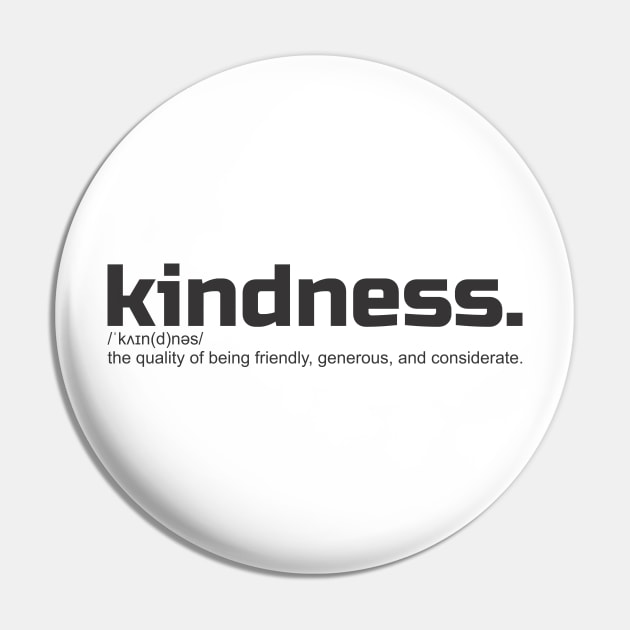 Kindness Tshirt Pin by SheepDog