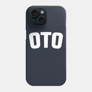 OTO Phone Case