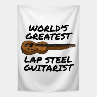 World's Greatest Lap Steel Guitarist Slide Guitar Funny Tapestry