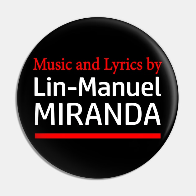 Music and Lyrics by Lin-Manuel Miranda Pin by CafeConCawfee