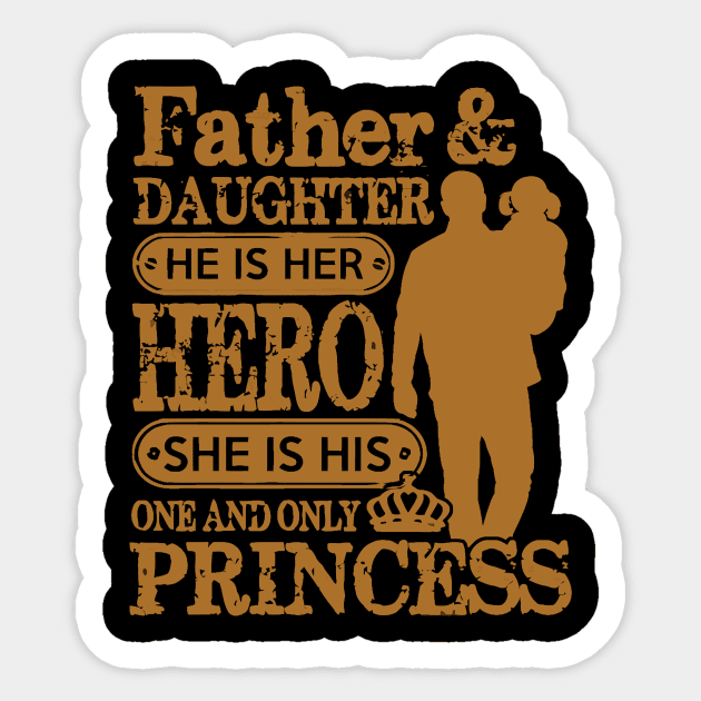 Father is my hero and daughter is my princess - Father Is My Hero 