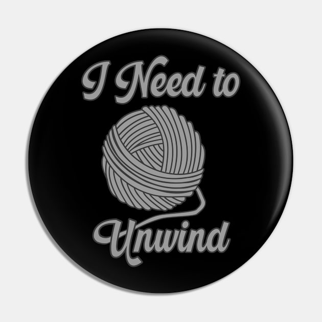 I Need to Unwind Pin by skauff