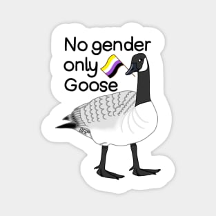 No Gender Only Goose Magnet