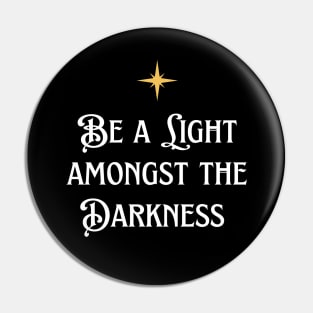 Be A Light Pin