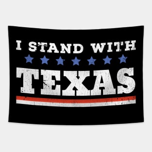 I Stand With Texas - grunge Tapestry