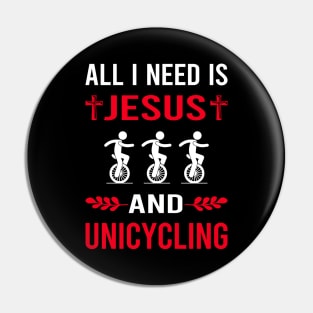 I Need Jesus And Unicycling Unicycle Unicyclist Pin