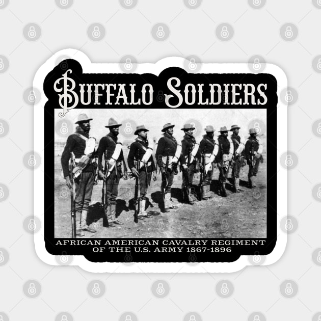 Buffalo Soldiers -Black History Magnet by UrbanLifeApparel