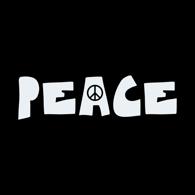 The Word Peace (White Font) by LefTEE Designs