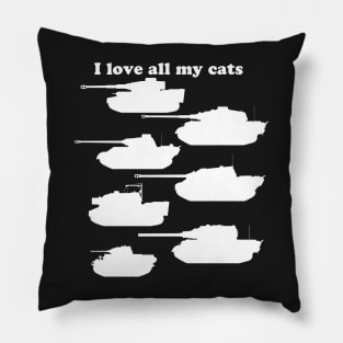 I Love all my cats- Panzer appreciation Pillow