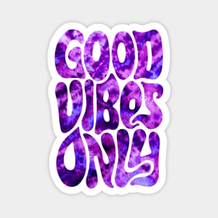 Good Vibes Only | Purple Haze Magnet