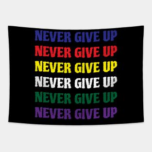 never give up Tapestry