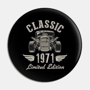 51 Year Old Gift Classic 1971 Limited Edition 51st Birthday Pin