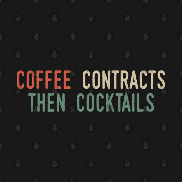 Coffee Contracts Then Cocktails by Tesszero